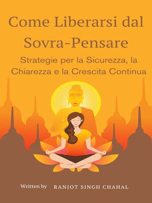 cover image of Come Liberarsi dal Sovra-Pensare